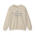 No Performance Required Sweatshirt — 2 Corinthians 12:9 Christian Crewneck